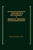 Szycher's Dictionary of Medical Devices (eBook, PDF)
