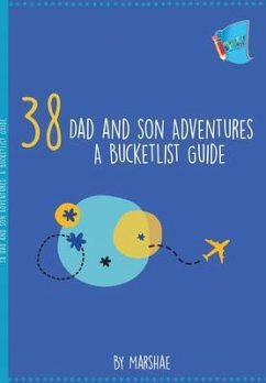 38 Dad and Son Adventures (eBook, ePUB) - Marshae