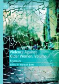 Violence Against Older Women, Volume II (eBook, PDF)