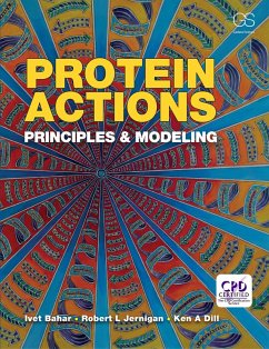 Protein Actions (eBook, ePUB) - Dill, Ken; Jernigan, Robert L.; Bahar, Ivet