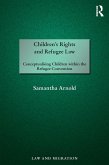 Children's Rights and Refugee Law (eBook, PDF)