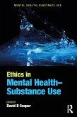 Ethics in Mental Health-Substance Use (eBook, ePUB)