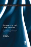 Photojournalism and Citizen Journalism (eBook, ePUB)