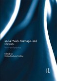 Social Work, Marriage, and Ethnicity (eBook, ePUB)