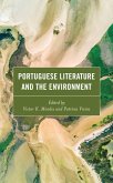 Portuguese Literature and the Environment (eBook, ePUB) Portuguese Literature and the Environment (eBook, ePUB)