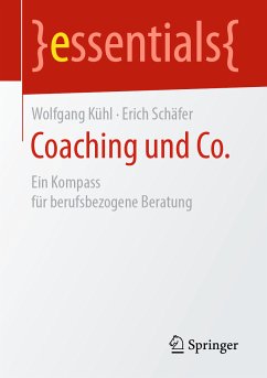 Coaching und Co. (eBook, PDF) - Kühl, Wolfgang; Schäfer, Erich