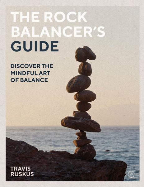 The Rock Balancer's Guide (eBook, ePUB)