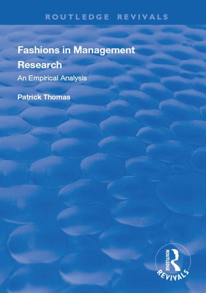 Fashions in Management Research (eBook, ePUB) Fashions in Management Research (eBook, ePUB)