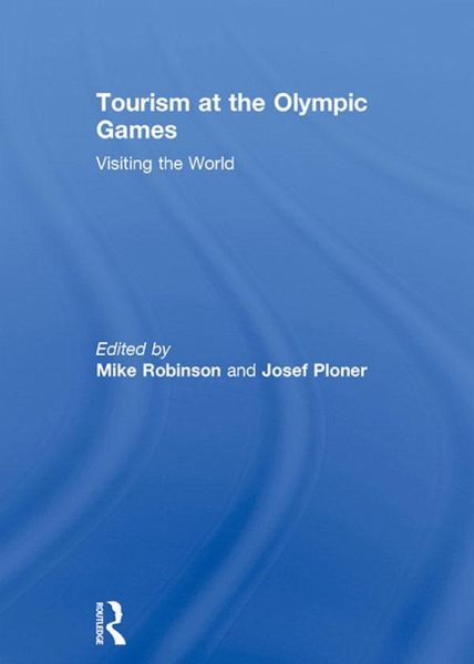 Tourism at the Olympic Games (eBook, PDF) Tourism at the Olympic Games (eBook, PDF)