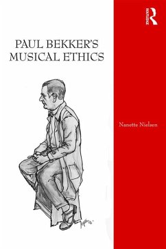 Paul Bekker's Musical Ethics (eBook, ePUB) - Nielsen, Nanette
