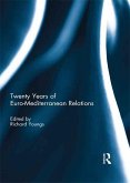 Twenty Years of Euro-Mediterranean Relations (eBook, ePUB)