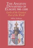 Angevin Dynasties of Europe 900-1500 (eBook, ePUB)