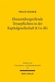 Ebenenübergreifende Treuepflichten in der Kapitalgesellschaft & Co. KG (eBook, PDF)