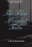 The Flea Market Tribe (eBook, ePUB)