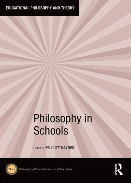 Philosophy in Schools (eBook, PDF) Philosophy in Schools (eBook, PDF)