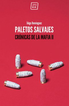 Paletos salvajes (eBook, ePUB) - Domínguez, Íñigo