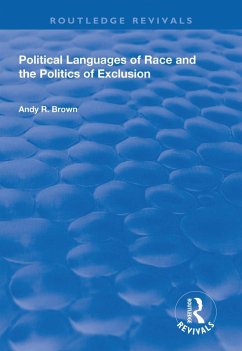 Political Languages of Race and the Politics of Exclusion (eBook, PDF) - Brown, Andy R.