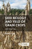 Seed Biology and Yield of Grain Crops (eBook, ePUB)