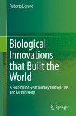 Biological Innovations that Built the World (eBook, PDF)