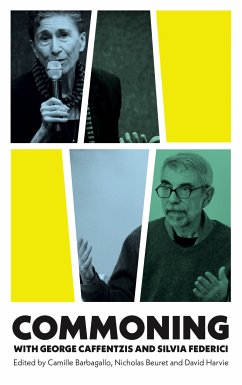 Commoning with George Caffentzis and Silvia Federici (eBook, ePUB)