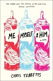 Me Myself & Him (eBook, ePUB) Me Myself & Him (eBook, ePUB)