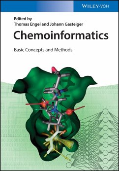 Chemoinformatics: Basic Concepts and Methods (eBook, ePUB) - Engel, Thomas; Gasteiger, Johann