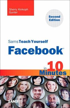 Sams Teach Yourself Facebook in 10 Minutes, Portable Documents (eBook, PDF) - Gunter, Sherry Kinkoph