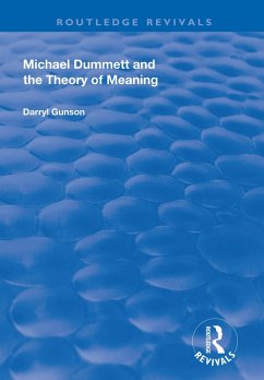 Michael Dummett and the Theory of Meaning (eBook, PDF) - Gunson, Darryl
