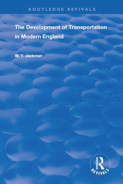 The Development of Transportation in Modern England (eBook, ePUB)