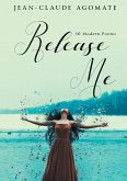 Release Me (eBook, ePUB) Release Me (eBook, ePUB)