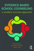 Evidence-Based School Counseling (eBook, ePUB)