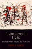 Dispossessed Lives (eBook, ePUB)