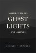 North Carolina Ghost Lights and Legends... - Bild 1