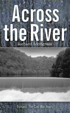 Across the River (eBook, ePUB) - Snodgrass, Richard Bruce
