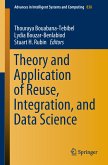 Theory and Application of Reuse, Integration, and Data Science (eBook, PDF)