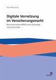 Digitale Vernetzung im Versicherungsmarkt (eBook, PDF)