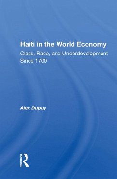 Haiti In The World Economy (eBook, ePUB) - Dupuy, Alex