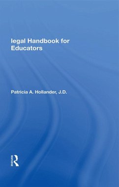 Legal Handbook For Educators (eBook, PDF) - Hollander, Patricia