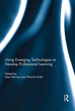 Cover Using Emerging Technologies to Develop Professional Learning (eBook, ePUB)