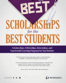 The Best Scholarships for the Best Students (eBook, ePUB)