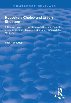 Household Choice and Urban Structure (eBook, ePUB) - Waddell, Paul A.