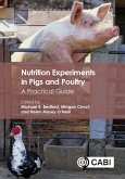 Nutrition Experiments in Pigs and Poultry (eBook, ePUB)