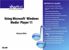 Using Microsoft Windows Media Player 11 (Digital Short Cut) (eBook, PDF) - Miller, Michael