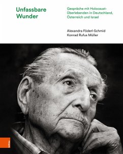 Unfassbare Wunder (eBook, PDF) - Föderl-Schmid, Alexandra; Konrad Rufus Müller