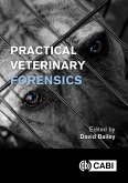 Practical Veterinary Forensics (eBook, ePUB)