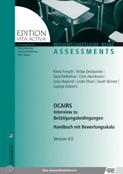 OCAIRS Interview zu Betätigungsbedingungen (eBook, PDF) - Deshpande, Shilpa; Forsyth, Kirsty; Haglund, Lena; Henriksson, Chris; Kielhofner, Gary; Olson, Linda; Sara