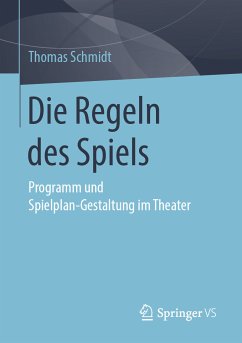 Die Regeln des Spiels (eBook, PDF) - Schmidt, Thomas