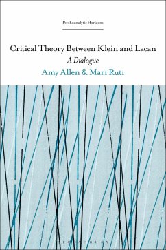 Critical Theory Between Klein and Lacan (eBook, ePUB) - Ruti, Mari; Allen, Amy