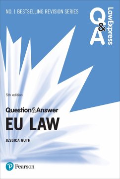 Law Express Question and Answer: EU Law ePub (eBook, ePUB) - Guth, Jessica