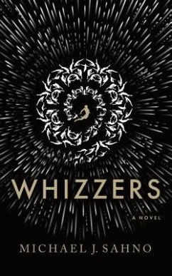 Whizzers (eBook, ePUB) - Sahno, Michael J.